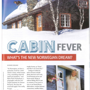 "Cabin fever - What's the new Norwegian dream?" i Viking Magazine, April 2012